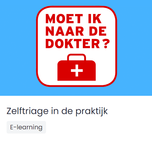 E-learning ‘Zelftriage in de praktijk’